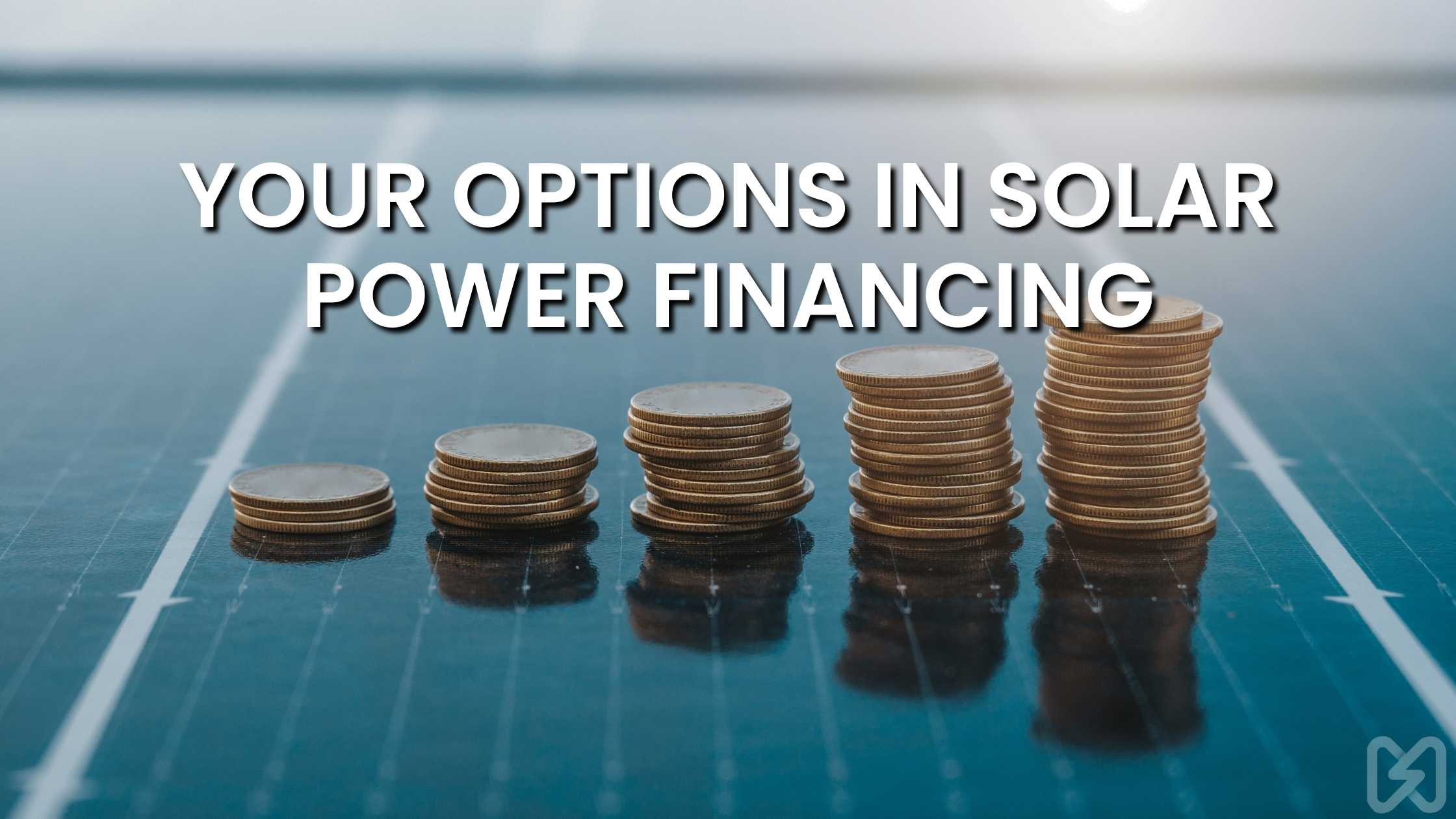 Best Solar Financing for Solar Power: Save on Electricity Costs with Solar Loans, Rebates and Incentives